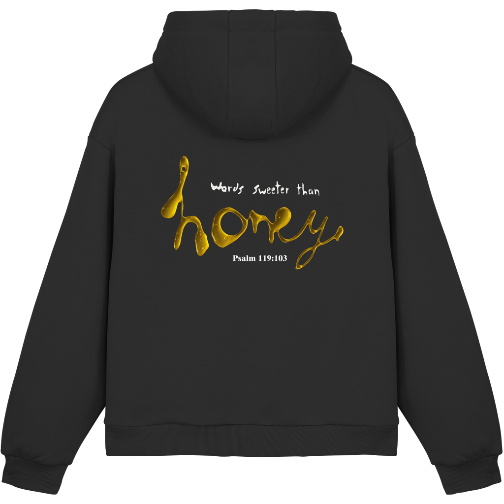 Words sweeter than Honey - Fluffy Boxcut Hoodie