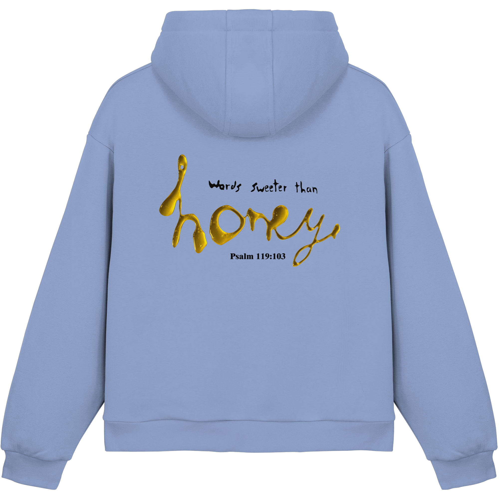 Words sweeter than Honey - Fluffy Boxcut Hoodie
