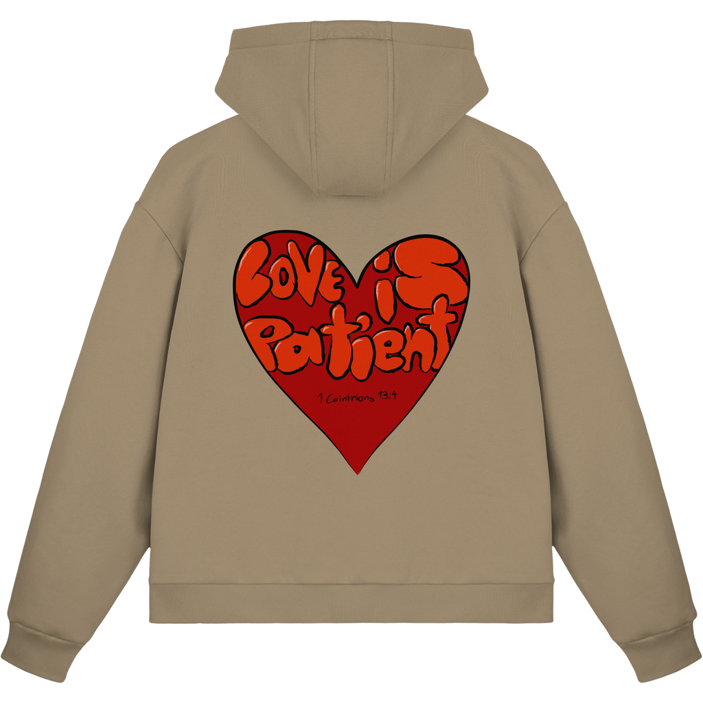Love is Patient - Fluffy Boxcut Zipper