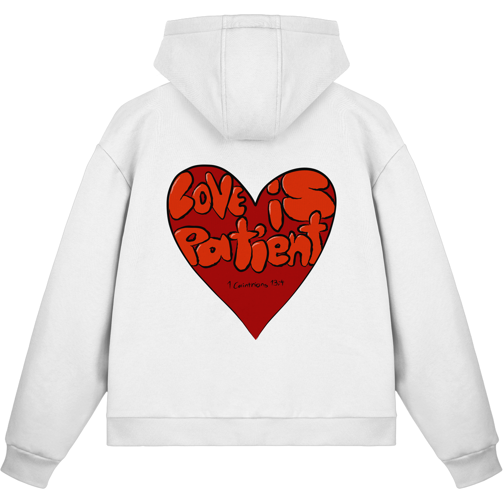 Love is Patient - Fluffy Boxcut Zipper