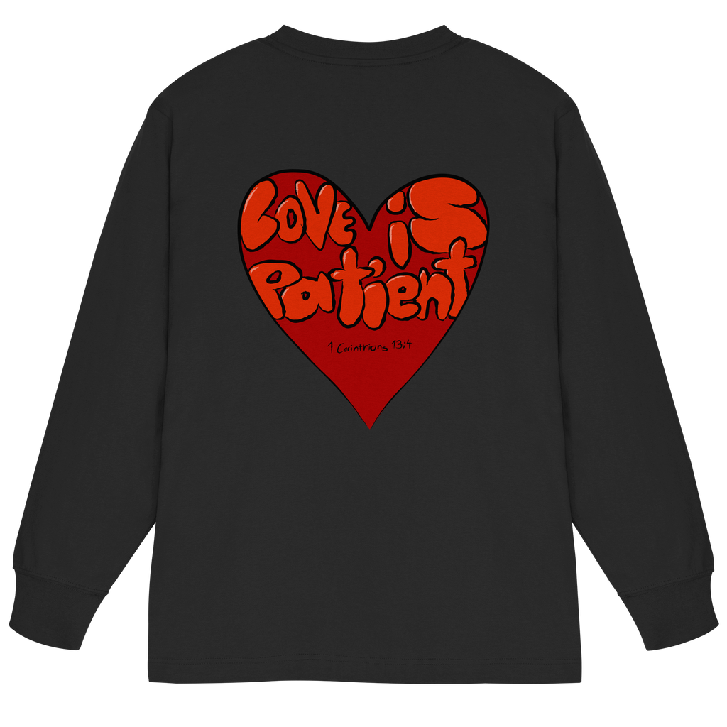 Love is Patient - Organic Heavy Oversized Longsleeve T-Shirt