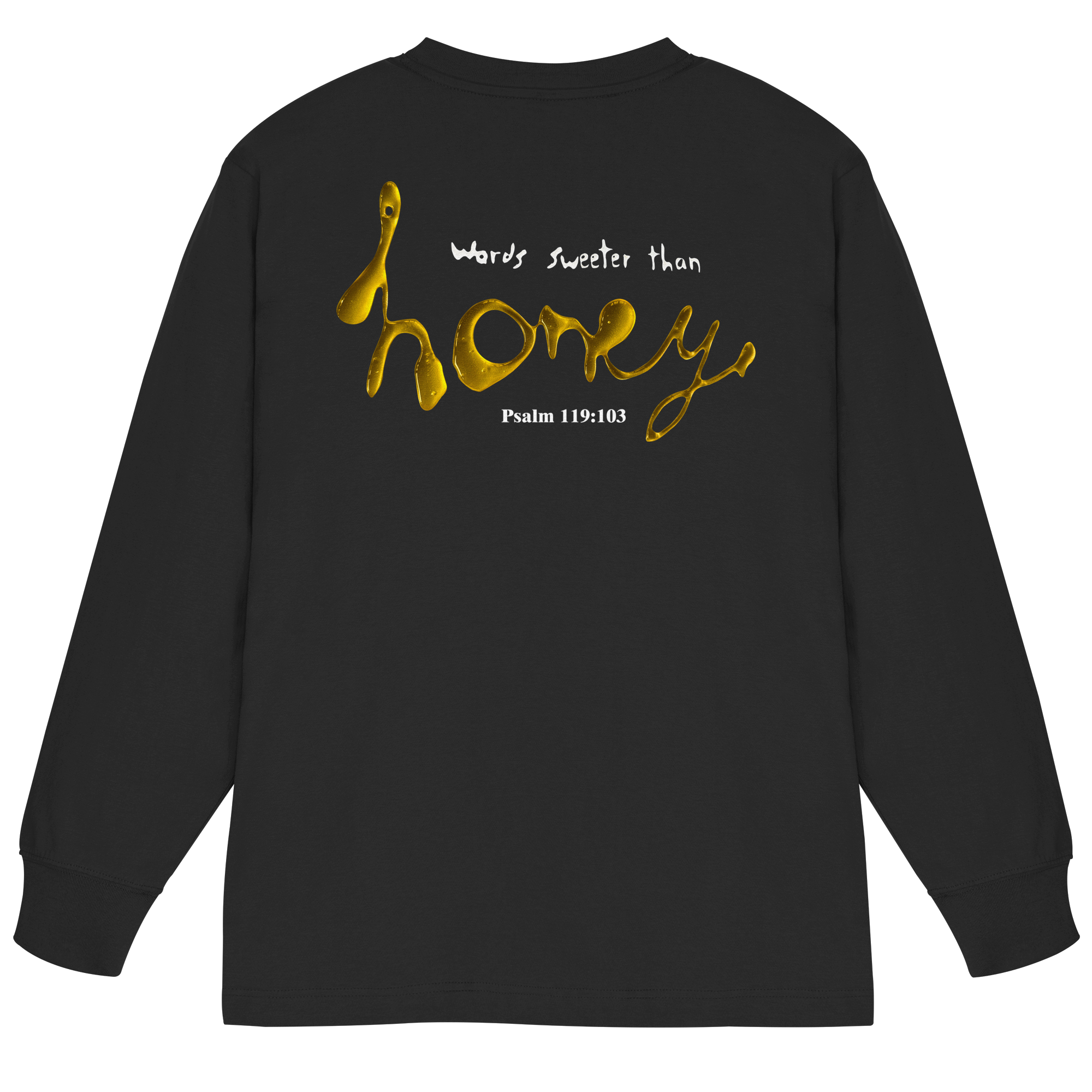 Words sweeter than Honey - Organic Heavy Oversized Longsleeve T-Shirt