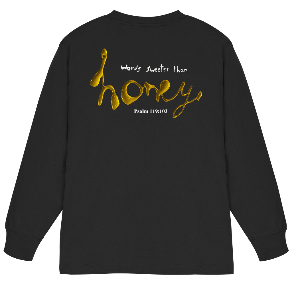 Words sweeter than Honey - Organic Heavy Oversized Longsleeve T-Shirt