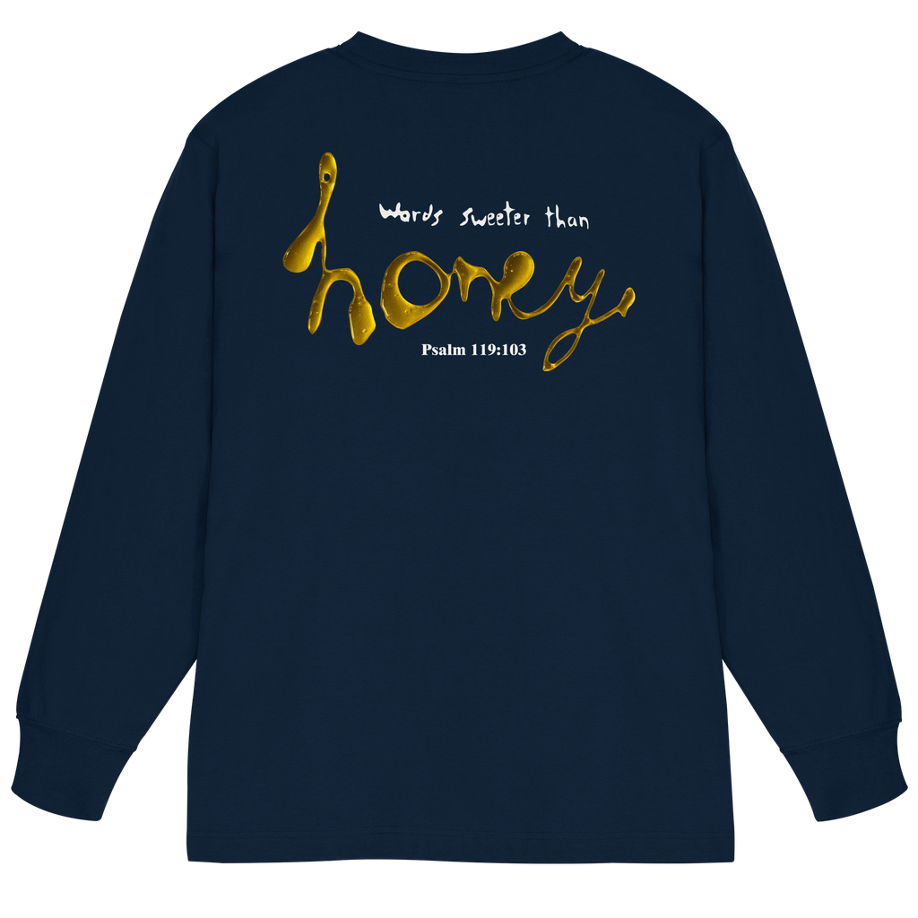 Words sweeter than Honey - Organic Heavy Oversized Longsleeve T-Shirt