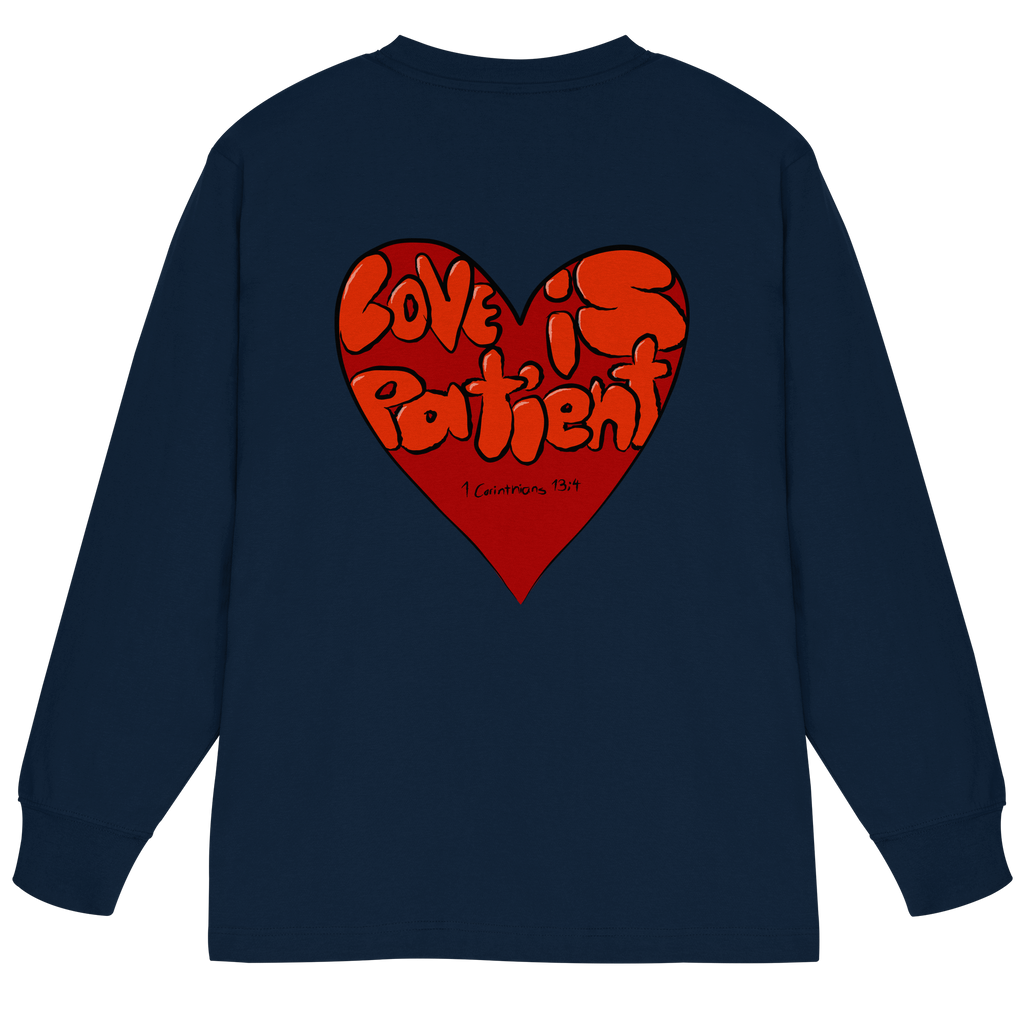 Love is Patient - Organic Heavy Oversized Longsleeve T-Shirt