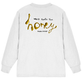 Words sweeter than Honey - Organic Heavy Oversized Longsleeve T-Shirt