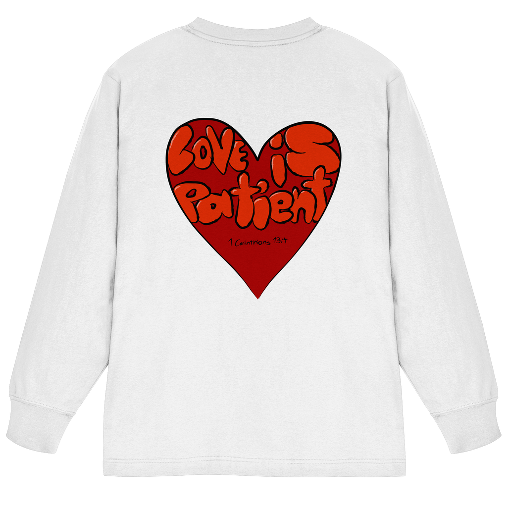 Love is Patient - Organic Heavy Oversized Longsleeve T-Shirt