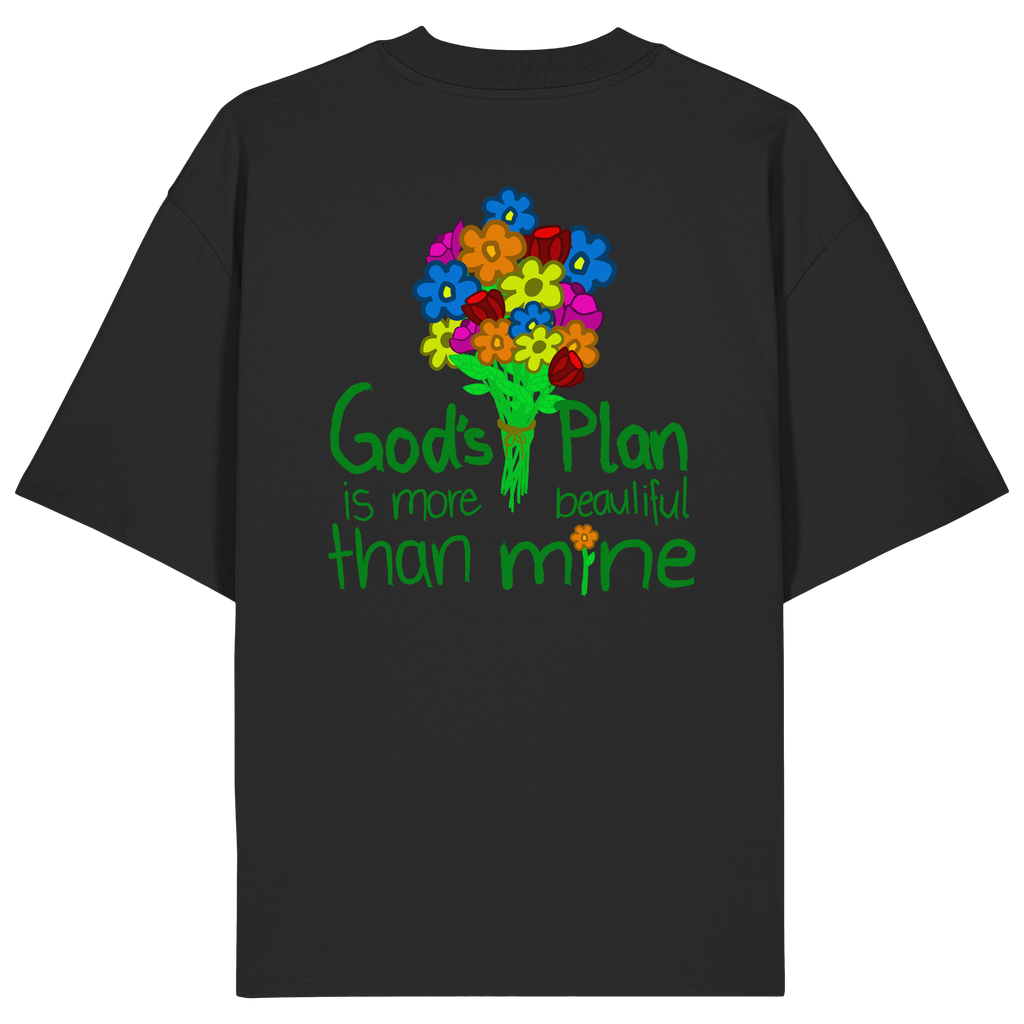 Trust in Gods Plan - Organic Oversize Shirt