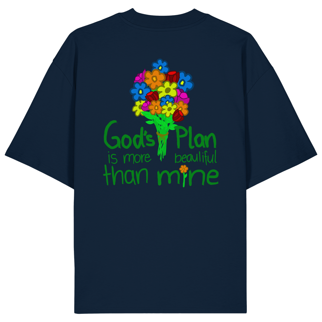 Trust in Gods Plan - Organic Oversize Shirt