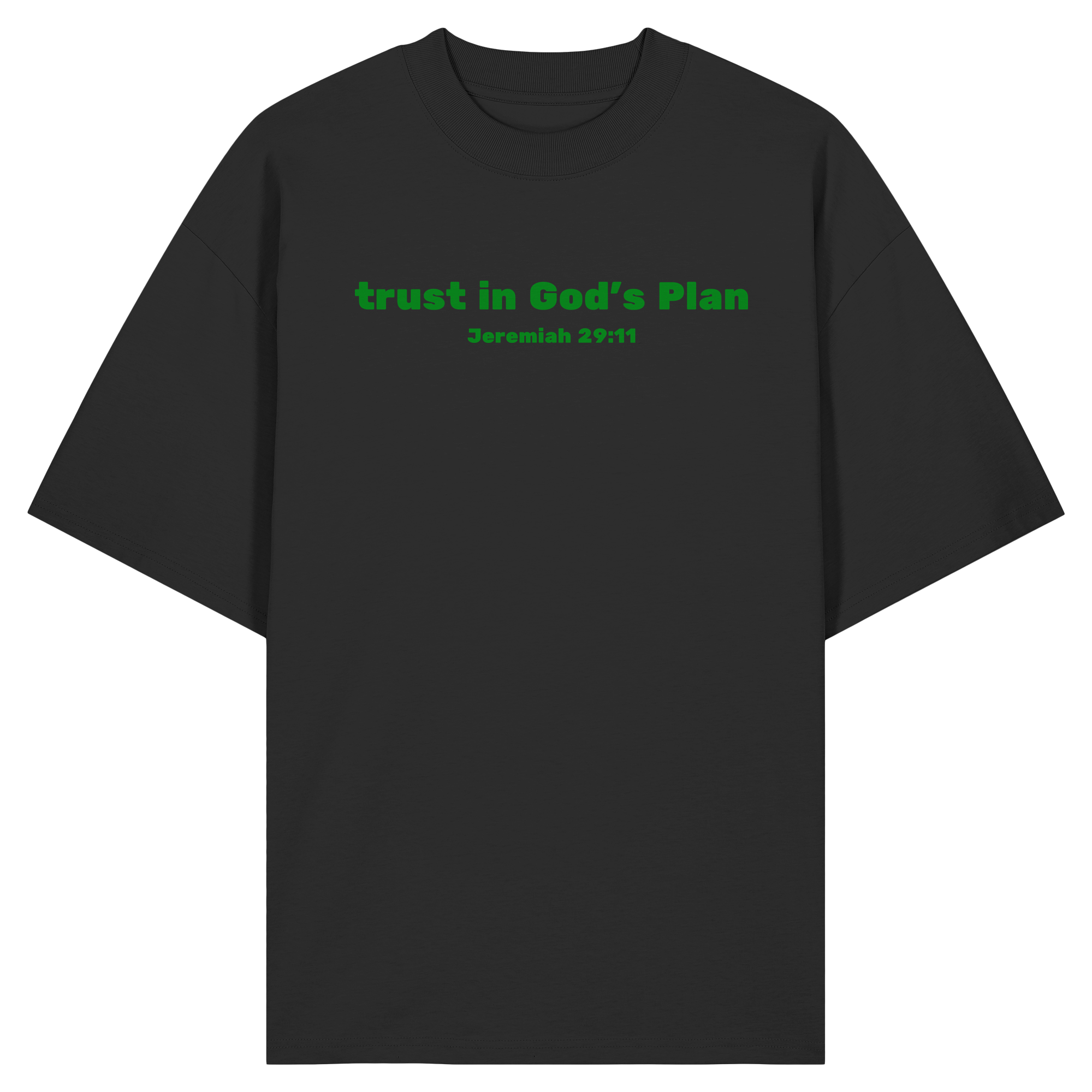 Trust in Gods Plan - Organic Oversize Shirt
