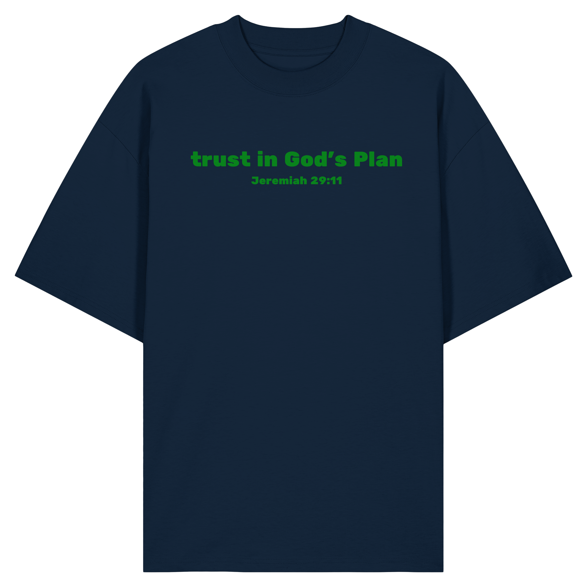 Trust in Gods Plan - Organic Oversize Shirt