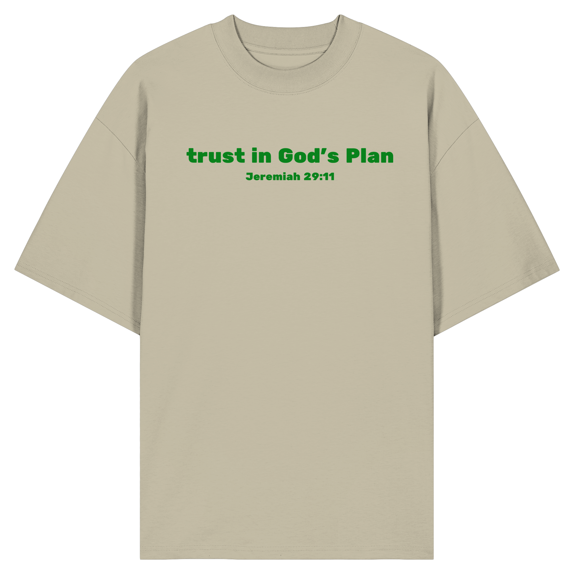Trust in Gods Plan - Organic Oversize Shirt