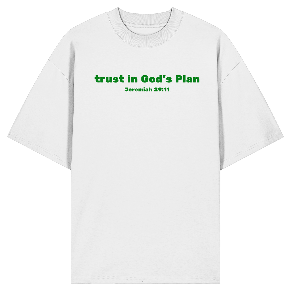 Trust in Gods Plan - Organic Oversize Shirt