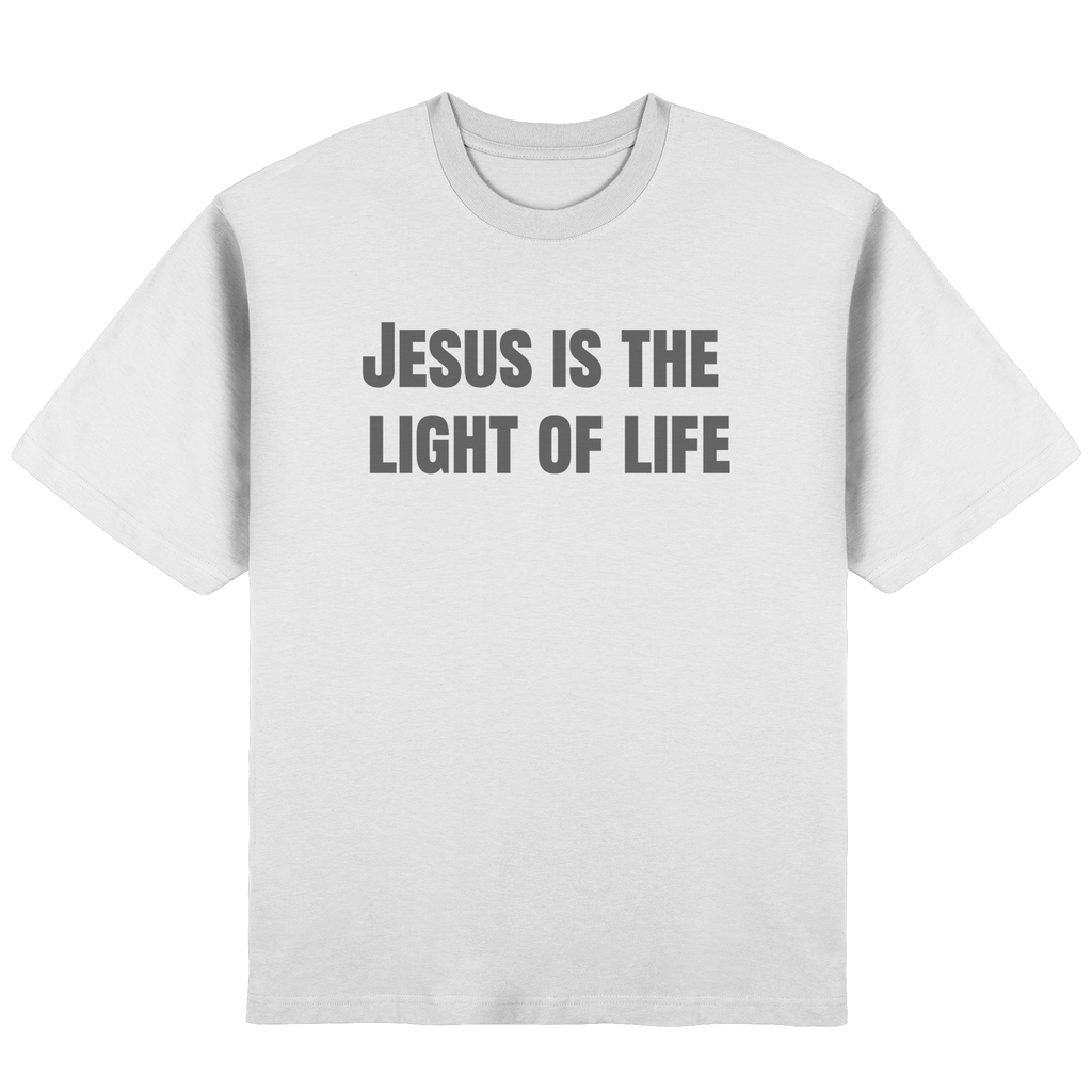 Jesus is the light of life - Streetwear Oversized T-Shirt