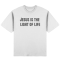 Jesus is the light of life - Streetwear Oversized T-Shirt